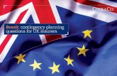 Brexit: contingency planning questions for UK insurers · post-Brexit, the ability of staff who are UK citizens to work in the cEU/EEA, or of cEU/ EEA citizens to work in the UK,