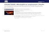 EH40/2005 Workplace exposure limits · EH40/2005 Workplace Exposure Limits Page 9 of 74 WELs and the Control of Substances Hazardous to Health Regulations 2002 (as amended) (COSHH)