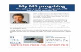 The ezine for people with progressive MS · results of a separate phase 3 trial testing ocrelizumab in primary progressive MS will also be published later this year. Makers Roche