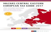 MAZARS Central Eastern European Tax Guide 2017 · Welcoe to Maars fth annual Central and Eastern Euroean CEE tax guide As usual, the urose of this ears guide is to rovide an overvie