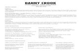 resume - Danny Crookdannycrook.com/documents/crook.pdfPapa Roach "Kick In The Teeth" Music Video Freelance Editor, Producer, Writer, Director EDUCATION & CERTIFICATIONS TRIBE-CA FLASHPOINT