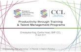 Productivity through Training & Talent Management Programs€¦ · Productivity through Training & Talent Management Programs Christopher Ang, Centre Head, SMF CCL ... WSQ Certified