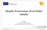 Health Promotion And Older Adults€¦ · •The association between obesity (or high body mass index) and mortality is not straightforward and relatively weak at older ages . •