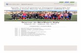 Soccer in Northern Italy · 2016-07-28 · soccer in northern italy march 22 - march 30, 2017 itinerary overview day 1 departure from phoenix day 2 arrive venice - verona area (7