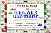 GAME NIGHT Friday, October 7 6 pm onwards€¦ · GAME NIGHT Friday, October 7th 6 pm onwards Dean’s Conference Room Room 123, Research Tower Thursday, January 25th 6pm onwards