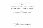 PSYCHOANALYTIC PSYCHOTHERAPY PSYCHOANALYTIC PSYCHOTHERAPY WITH OTTO KERNBERG, MD Discussion Questions