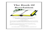 The Book Of Revelation - Executable OutlinesThe Book Of Revelation Introduction “The Revelation of Jesus Christ, which God gave Him to show His servants—things which must shortly