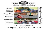 St. Louis WOW Sept. 12 -13, 2015 - bassprocorp.combassprocorp.com › BPS › Userfiles › 18 › file › WOW booklet St_Louis15.pdfWOW will be held Sept.12-13, 2015, in Forest Park