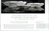 Translucency as an Aesthetic Expression in Ceramic Art · Translucency as an Aesthetic Expression in Ceramic Art A. Feyza Qakir Ozgundogdu in the midst of light and dark C ERAMIC