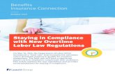 Staying in Compliance with New Overtime Labor Law Regulationsfiles.ctctcdn.com/b3b5be5c001/1f5baafa-205e-4fdd... · Staying in Compliance with New Overtime Labor Law Regulations On