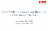 1H FY2017 Financial Results (presentation material) · ②Consolidated Income statement 5 Consolidated financial results for 1H FY2017 1H FY 2016 Results 1H FY 2017 Results YoY Change