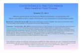 Clinical Guidance to Help Your Patients Make …...Clinical Guidance to Help Your Patients Make Healthier Food Choices October 27, 2011 Webinar sponsored by the American Medical Association,