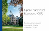 Open Educational Resources - Seton Hall Universityblogs.shu.edu/.../344/files/2013/11/2013-11-08-OER.pdf · 2013-11-08 · Open Educational Resources (OER) November 8, 2013 4 Websites