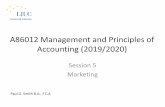 A86012 Management and Principles of Accounting (2019/2020)my.liuc.it/MatSup/2019/A86012/Session 5 Slides .pdf · The marketing mix: Product, price, distribution and promotion 30 ...