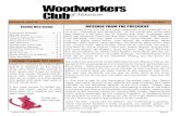 Woodworkers Club of Houstonwwch.org/newsletter/NLFiles/December2014.pdf · an Adirondack chair, snack bowls, signage, wine stoppers, and fridge magnets. What was often overlooked