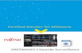 ertified Solution for Milestone › contentassets › afebf5af5ca... · 2017-04-05 · a full range of technology products, solutions, and services. Approximately 156,000 Fujitsu