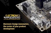 Electronic Design Automation, the center of you product ... · Traditional “DFM” provides a set of design guidelines to help ensure manufacturability. Need for a bidirectional
