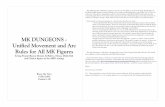 MK DUNGEONS - Unified Movement and Arc Rules for All MK … · 2006-11-30 · MK DUNGEONS - Unified Movement and Arc Rules for All MK Figures (Using Peanut Based, Mounts & Riders,