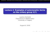Lecture 4: Examples of automorphic forms on the unitary ... › msri06 › lassina › MSRI_Lecture4.pdf · Introduction Automorphic forms on Unitary groups Automorphic forms on Unitary