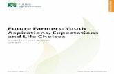 Future Farmers: Youth Aspirations, Expectations and Life ... · of research by the Future Agricultures Consortium, based on a review of existing research on youth aspirations, expectations