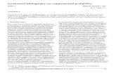 An annoted bibliography on computational probability · 2017-02-11 · An annoted bibliography on computational probability PART 1 BIBLIOGRAPHY 006 M. F. Neuts (*) ABSTRACT This is