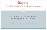 Final MBChB Clinical Assessments - University of Bristol€¦ · Final MBChB Clinical Assessments. Aims and Objectives Aim To familiarise academy examiners with the principles and