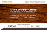 Advancing Affordable, Reliable, Low-Carbon Power for Mines · ADVANCING AFFORDABLE, RELIABLE, LOW-CARBON POWER FOR MINES The global mining sector is now fully engaged in a major energy