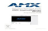 AMX InspiredSignage XPress Programming Guidehabitech.s3. AMX InspiredSignage XPress Programming Guide