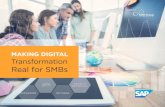 › ... › 07 › Making-Digital-Transformation-Real-fo… · SMBs believe that technology solutions help them to significantly improve business outcomes and/or run the business