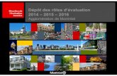 Direction de Dépôt des rôles d’évaluation …ville.montreal.qc.ca/pls/portal/docs/page/evaluation...Direction de l’évaluation fonc ière – Rôles 2014 – 2015 – 2016