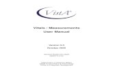 Vitals 5.0 User ManualThe Vitals/Measurements application is designed to store in the patient's electronic medical ... added new information about the DLL. ... have already used programs