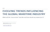 Evolving trends influencing the global maritime industry · Evolving trends • China’s economy: boom, bust, or something altogether more fundamental • Low-cost oil: short, sharp