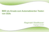 BDD als Ansatz zum Automatisierten Testen von GUIs2015.java-forum-stuttgart.de/_data/E2_Stadlbauer.pdf · Test Driven Development (TDD) - Write (failing) test - Implement feature