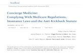 Concierge Medicine: Complying With Medicare Regulations ...media.straffordpub.com/products/concierge-medicine... · 5/28/2014  · medicine, healthcare, start -ups and reimbursement