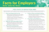 FIVE STEPS TO SAFER TEEN JOBS - young workersyoungworkers.org › ... › LOHP.factshee.Employers16-web.pdf · Facts for Employers Safer Jobs for Teens FIVE STEPS TO SAFER TEEN JOBS