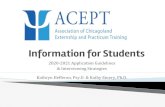 Information for Students - ACEPT Chicago ACEPT presentation.pdf · Information for Students 2020-2021 Application Guidelines & Interviewing Strategies Kathryn Hefferon, Psy.D. & Kathy