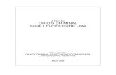 A Plan for OHIO’S CRIMINAL ASSET FORFEITURE LAW · 2004-11-05 · OHIO’S CRIMINAL ASSET FORFEITURE LAW A Report of the OHIO CRIMINAL SENTENCING COMMISSION ... (Ch. 2981). •