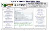 The Valley Megaphone - IEEE · 2014-11-06 · Treasurer Reliability . Vivek Gupta, 480-734-0266 . vmgupta@msn.com. ... Vivek Gupta, 480-734-0266 . vmgupta@msn.com. IEEE Membership