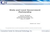 State and Local Government Partnership - Energy.gov1 State and Local Government Partnership Joel M. Rinebold Connecticut Center for Advanced Technology, Inc. June 11, 2010 PROJECT