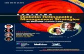 EVOLVI NG Diabetic Retinopathy Management Strategiesretinopathy prevent loss of vision from proliferative diabetic retinopathy and diabetic macular edema. TARGET AUDIENCE This educational