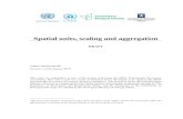 Spatial units, scaling and aggregation - TEEBimg.teebweb.org/wp-content/uploads/2017/01/ANCA-Tech-Guid-8.pdf · respect to spatial units, scaling and aggregation: Spatial units are