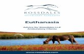 Euthanasia - Rossdales Veterinary Surgeons · ‘Euthanasia’ help determine the right time and euthanasia method for you and your horse. ‘Friends at the End’ is a BHS initiative