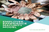 EMPLOYEE EXPERIENCE MATURITY MODEL - Limeade › ... › 01 › Limeade_EmployeeExperienceMat… · EMPLOYEE EXPERIENCE MATURITY MODEL The world of work is changing. Teams are scattered
