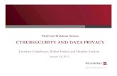 CYBERSECURITY AND DATA PRIVACY - WilmerHale · respect to big data. – Big data frequently involves combining information from a variety of sources, and that information can be subject