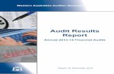 Audit Results Report€¦ · Audit Results Report – Annual 2013-14 Financial Audits I 5 Executive Summary This report contains the results of annual financial audits of agencies