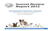 Sunset Review Report 2012 - California › forms_pubs › sunset2012.pdfSunset Review Report 2012 VETERINARY MEDICAL BOARD Embracing the Past and Looking Toward the Future VETERINARY