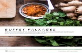BUFFET PACKAGES - University of Ottawa · BUFFET PACKAGES Buffets are an easy solution for any meal and any type of event. You’ll find old favorites and new flavours but most of
