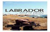 LABRADOR - Atlantic Business MagazineLabrador’s economy is thriving on the mines of Labrador West (“the iron-ore capital of the world”), where the unemployment rate is practically
