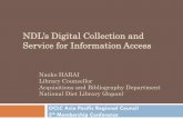 NDL’s Digital Collection and Service for Information Access · NDL’s Digital Collection and Service for Information Access. 1 Introduction . 2 Construction of Digital Collection