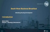 South West Business Breakfast - WYG · South West Business Breakfast. Unlocking Housing Development. 1. The 2018 Budget. NPPF Update – What will it deliver? Robin Upton Director